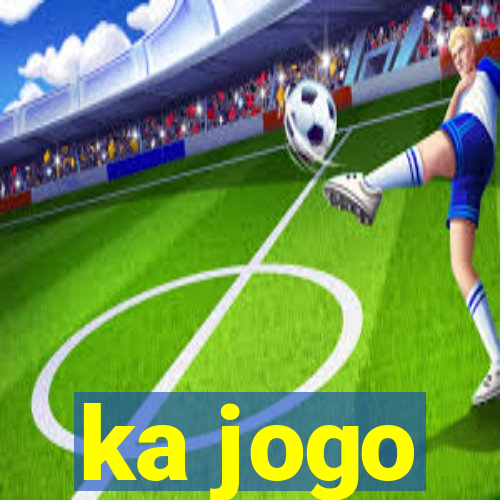 ka jogo